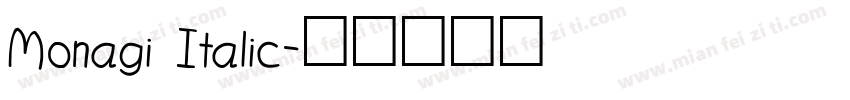 Monagi Italic字体转换